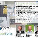 applied Medical Device Institute Collaborates with MediSurge to Offer Webinar on Current Status of 3D Printing for Polymer Medical Device Components